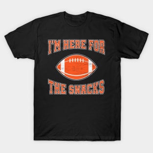 I'm Here For The Snacks: Funny American Football T-Shirt